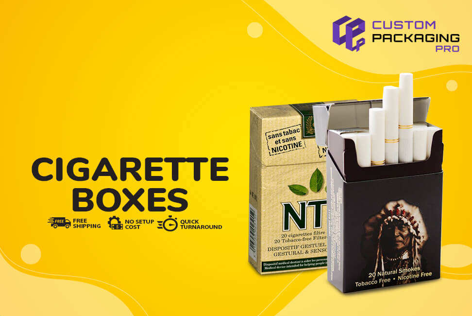 Cigarette Boxes – Identify the Right Choice