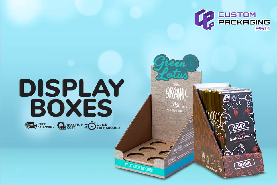 5 Valuable Advantages of Display Boxes