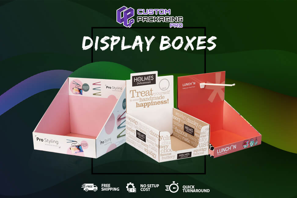 Good and Affordable Display Boxes