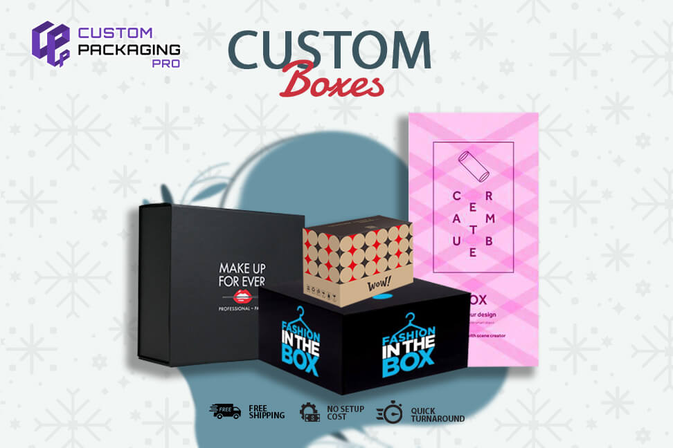 Ways Businesses Profit from Custom Boxes