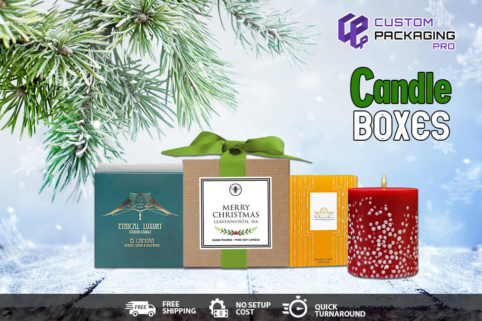 Why Good Candle Boxes Manufacturer Is Important?