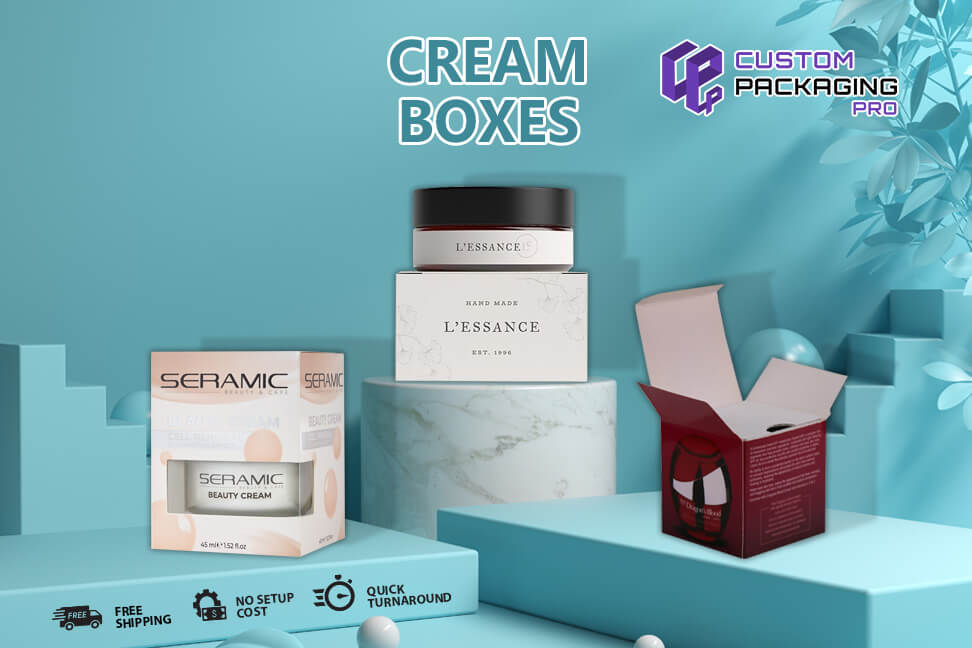 Increase Retail Sales by Using Stylish Cream Boxes