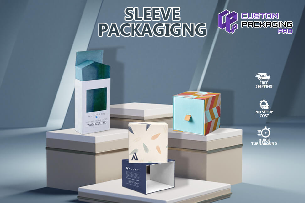 Types of Sleeve Packaging for Different Items