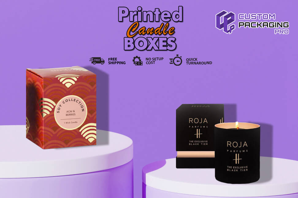 Get Excited With Printed Candle Boxes