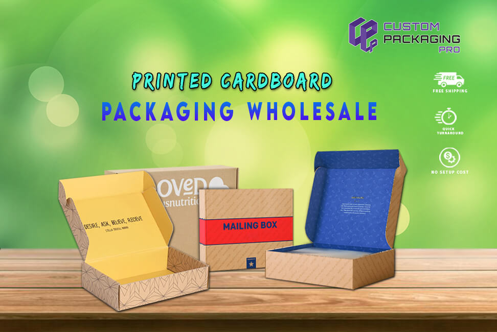 Smarter and Efficient Printed Cardboard Packaging Wholesale Solutions