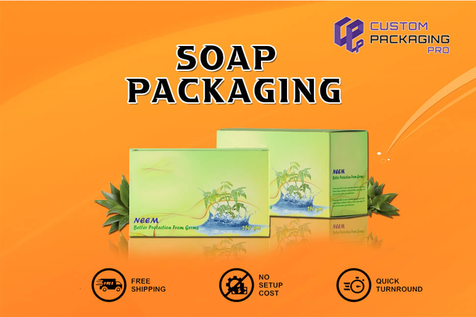 Efficiently Designed Soap Packaging for Your Goods
