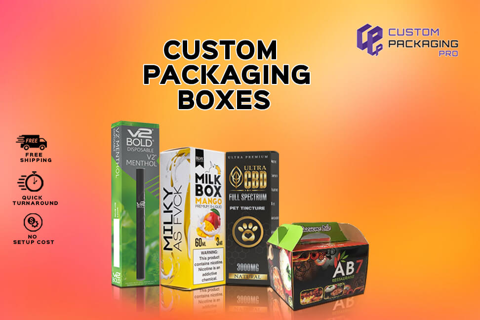 Custom Packaging Boxes – Prime Designing Features
