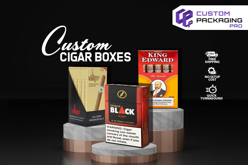 History & Facts about Custom Cigar Boxes