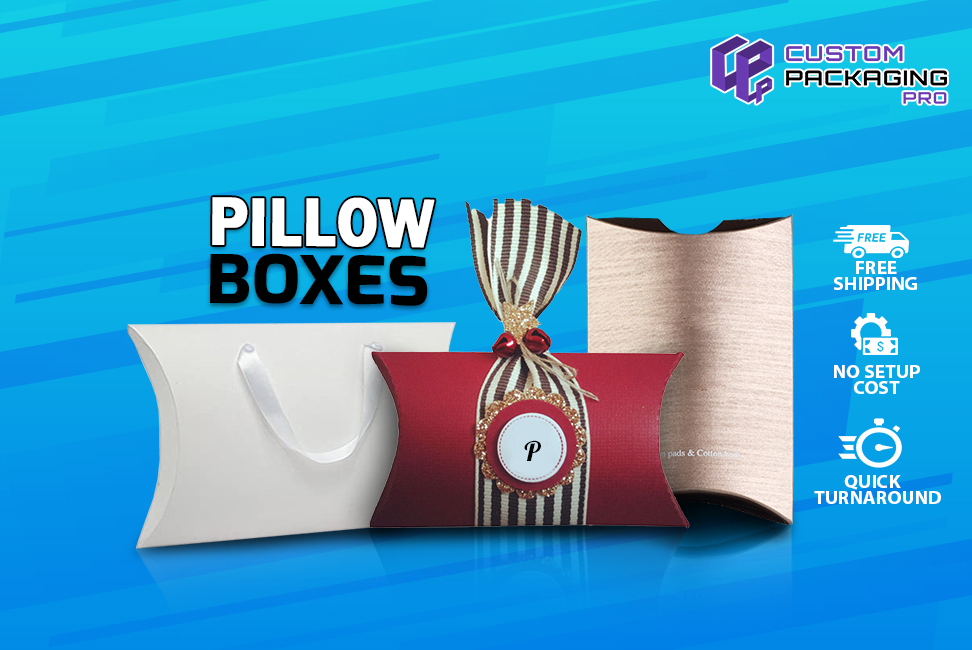 Why Pillow Boxes Are a Wonderful Way to Commercialize?