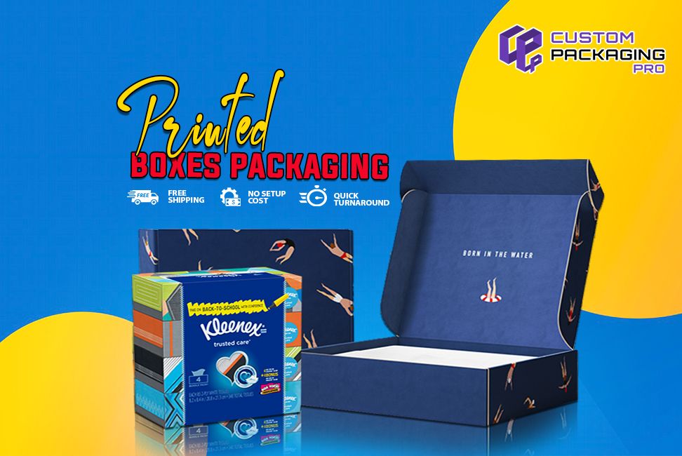 All you need to Know about Printed Boxes Packaging