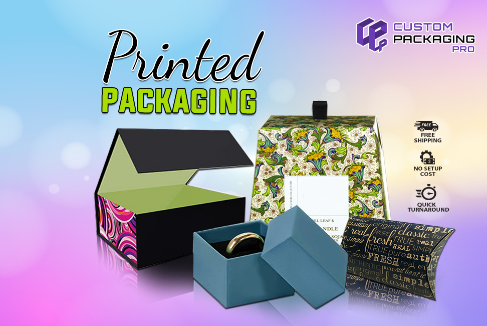 Printed Packaging for All Right Purposes