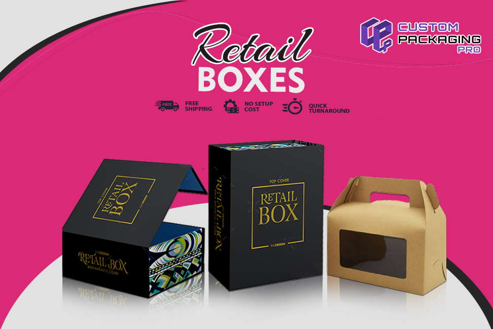 Retail Boxes - a Game Changer in Every Way