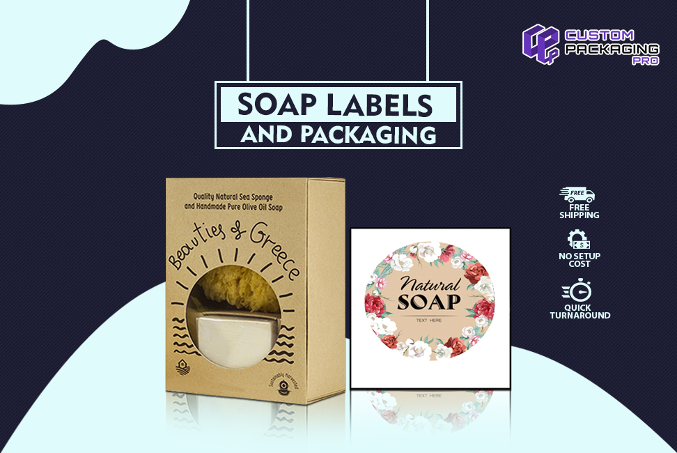 How Soap Labels And Packaging Can Help Boost Your Brand?