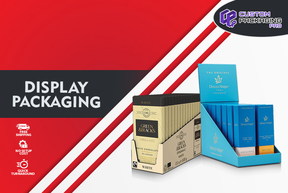Why Are Display Packaging Essential for any Business?