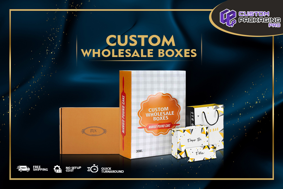 Custom Wholesale Boxes are Helpful for Brand Recognition