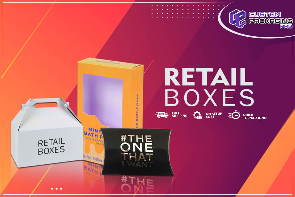 Reasons for Popularity of Retail Boxes