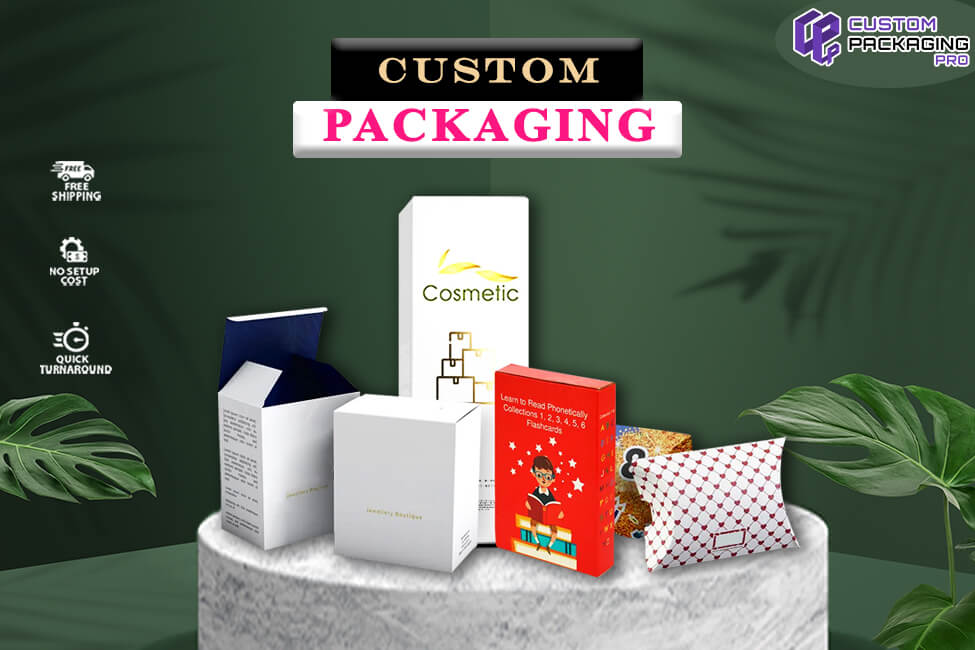 Custom Packaging – Let’s Make Customers Buy