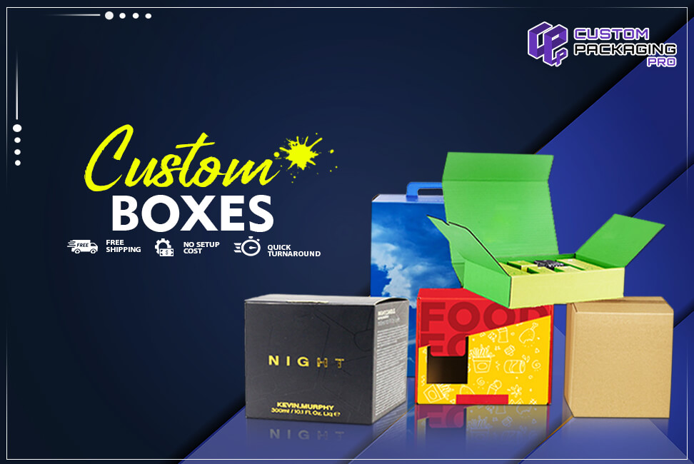 Custom Boxes are the Only Priority Brands Should Have