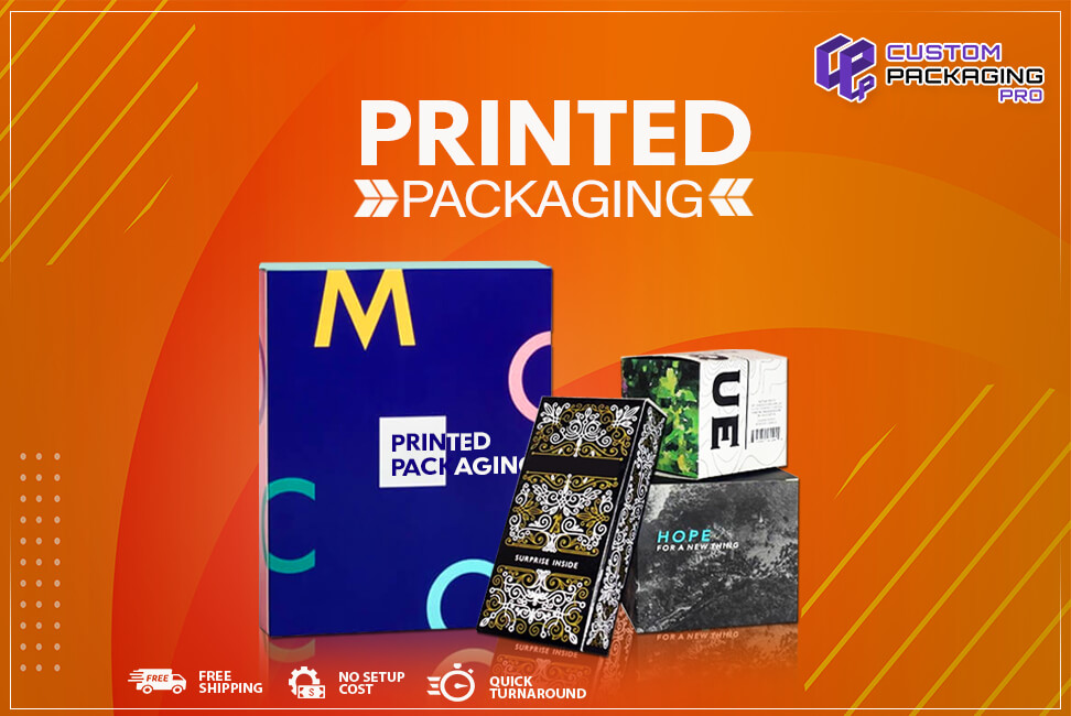 Printed Packaging is a Result of Innovative Intellect
