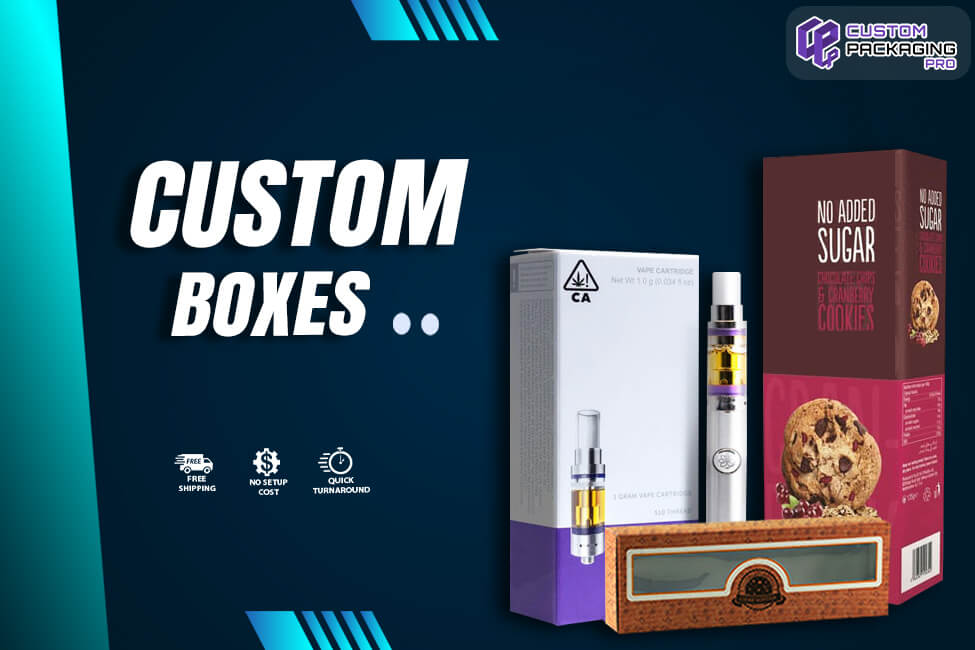 Custom Boxes Will Always be Our Favourite