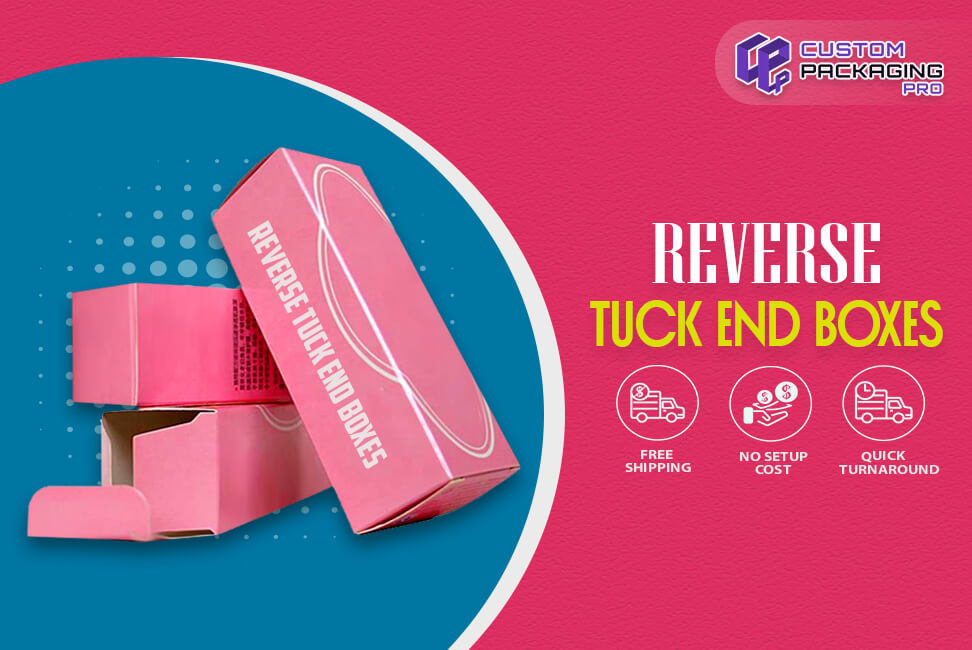 Catch Up With Growing Influence of Reverse Tuck End Boxes