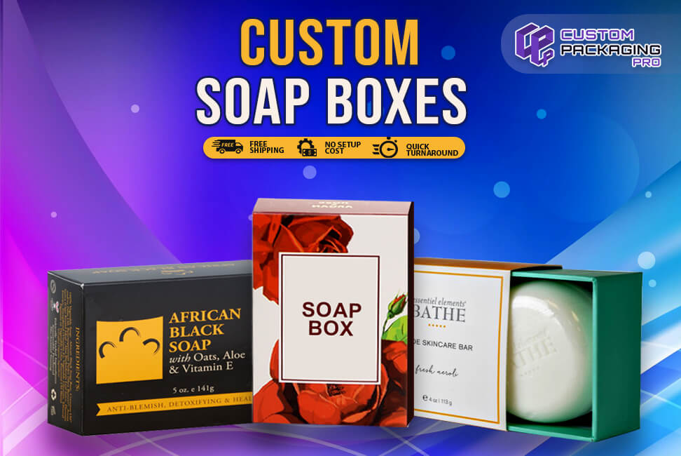 Why Choose Custom Soap Boxes with Logo Designing?