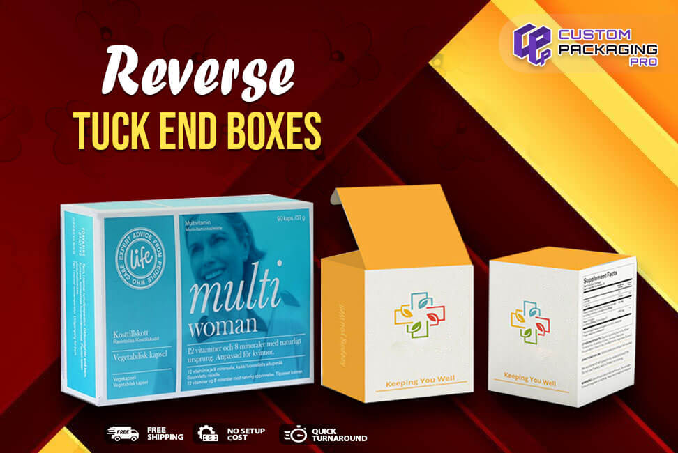 Reverse Tuck End Boxes for your Signature Packaging
