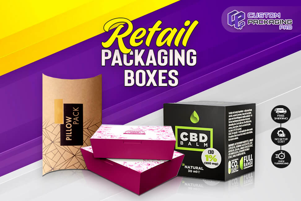 How to Increase the Aesthetics of Your Retail Packaging Boxes?