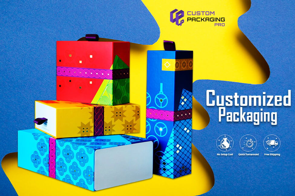 Customized Packaging – Which ones to Choose?