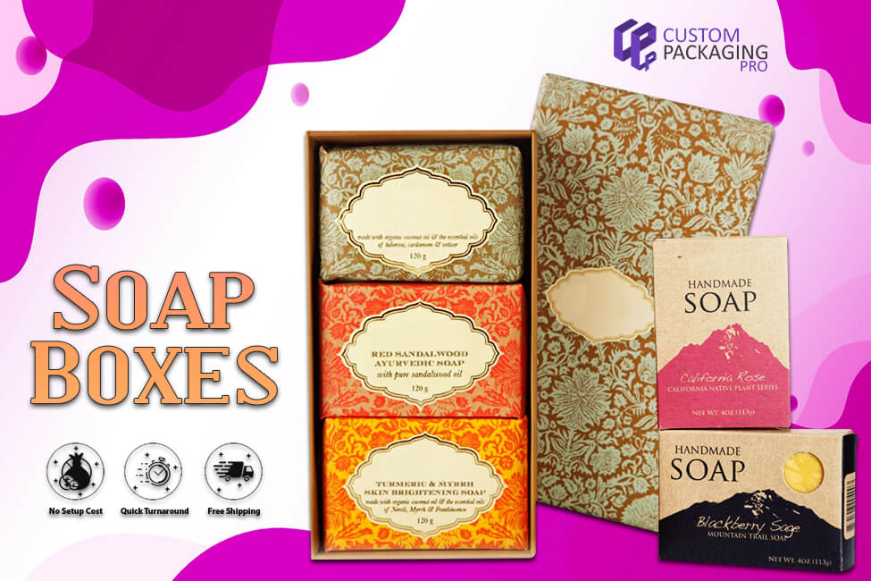 Soap Boxes – Packaging of New Items