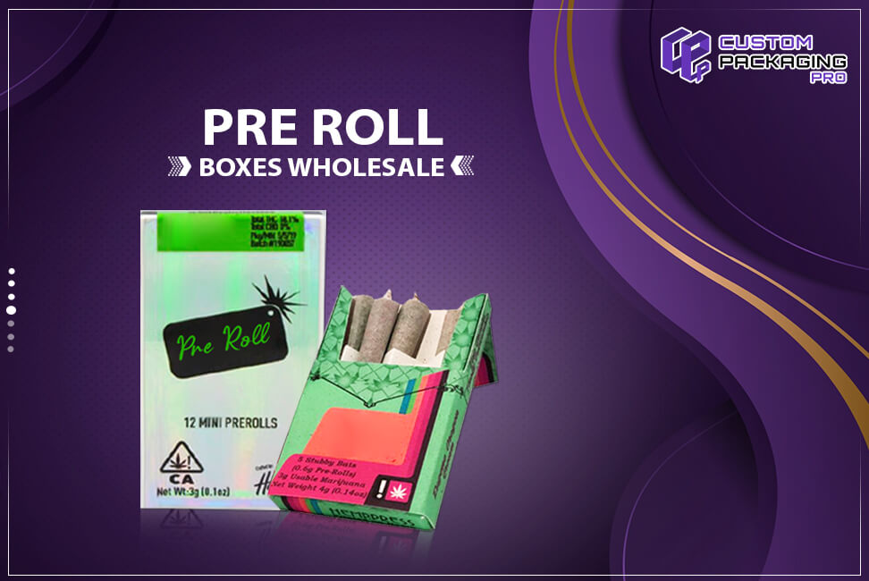 Pre Roll Boxes Wholesale