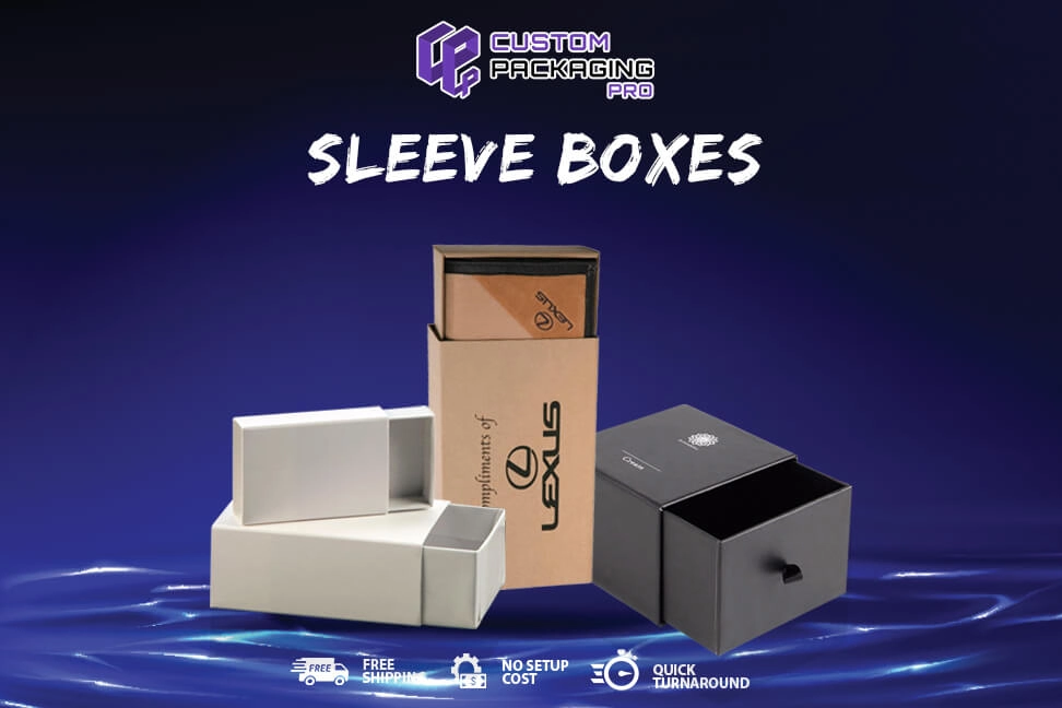 Sleeve Boxes