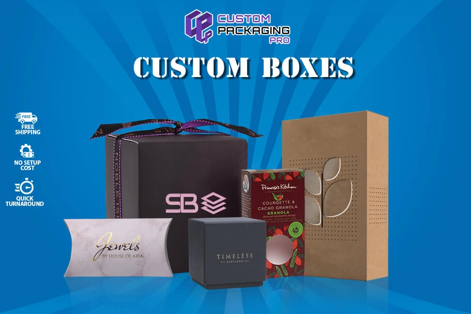 Custom Boxes