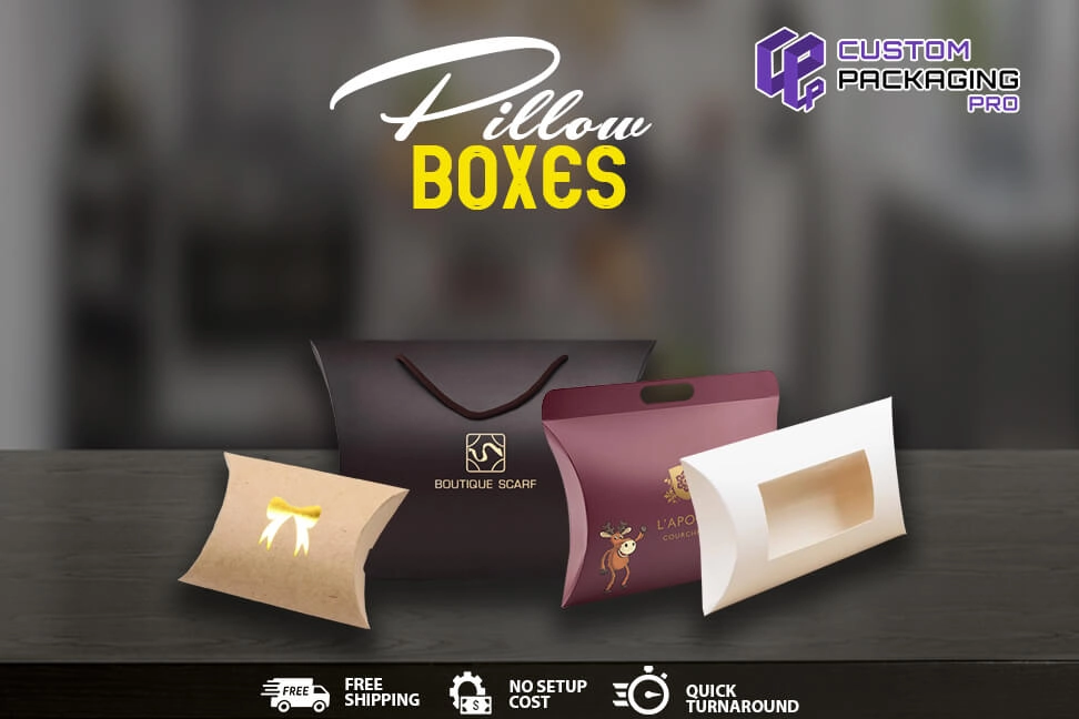 Pillow Boxes