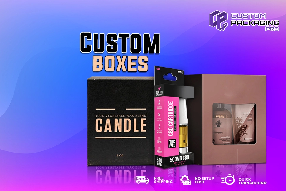 Custom Boxes