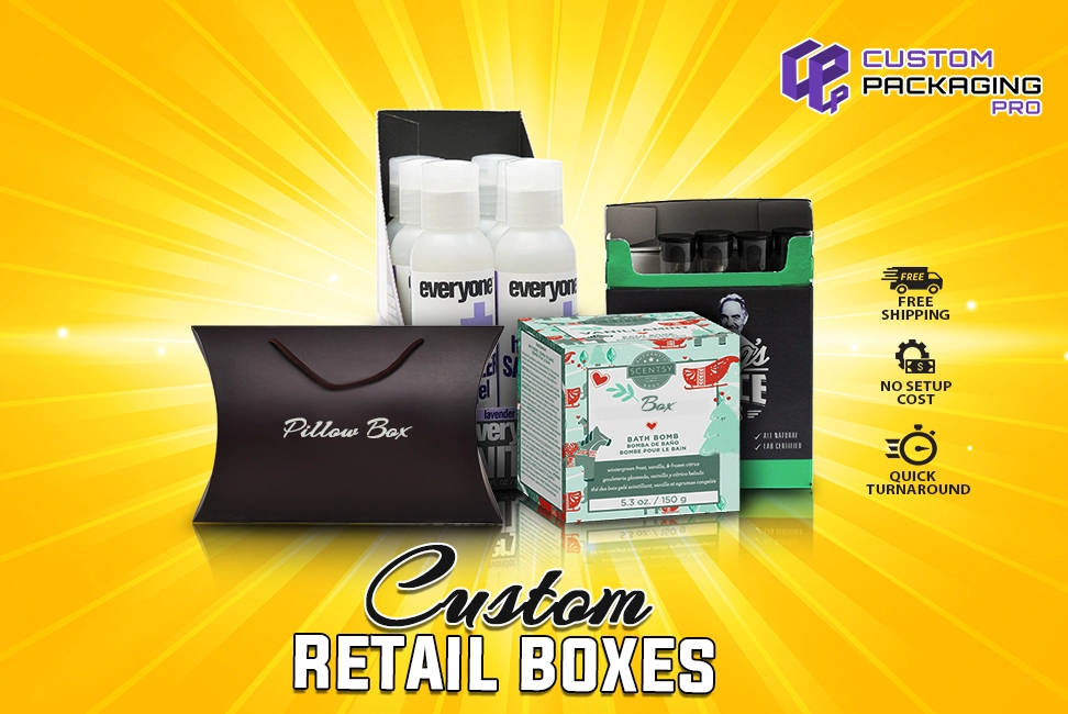 Custom Retail Boxes