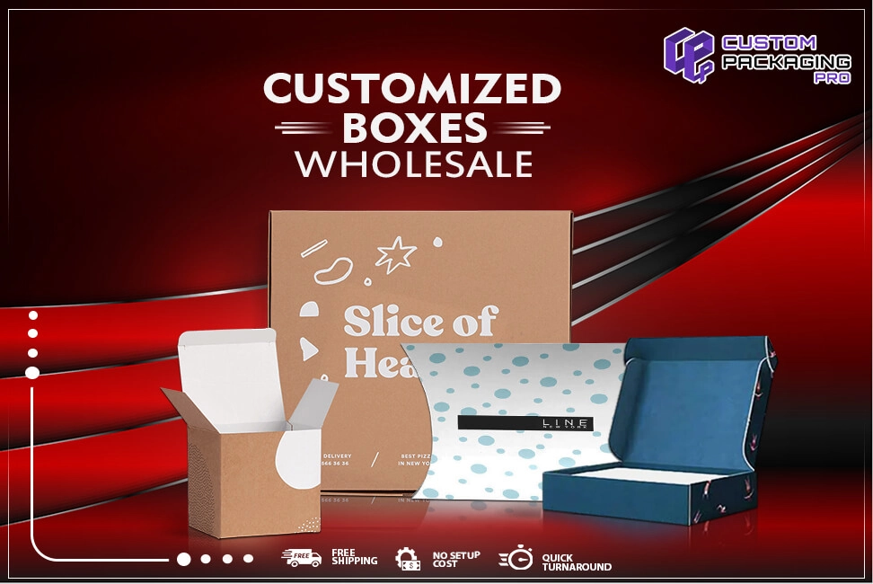 Customized Boxes Wholesale