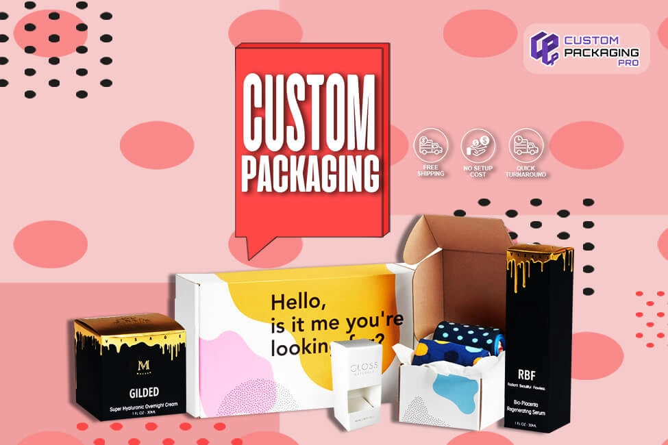 Custom Packaging