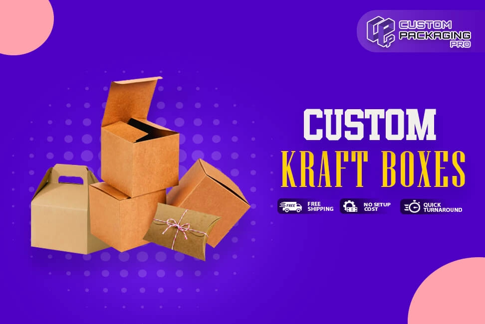 Custom Kraft Boxes